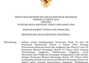 Kemenkeu Tetapkan Peraturan Menteri Nomor 32 Tahun 2025 tentang Standar Biaya Masukan Tahun Anggaran 2026