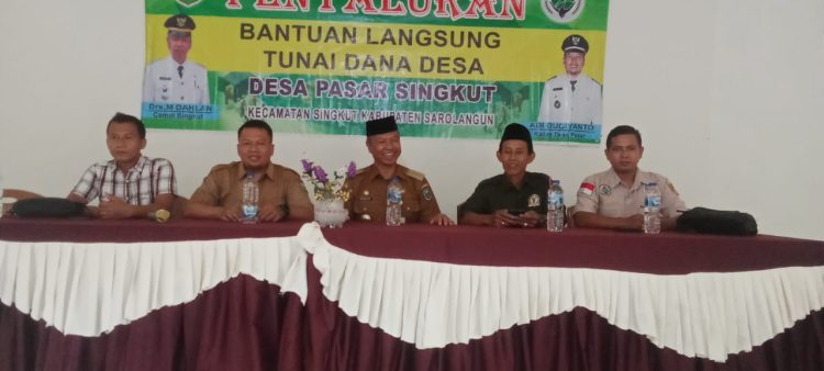 Penyaluran Bantuan Langsung Tunai Dana Desa (BLTDF) Desa Pasar Kecamatan Singkut